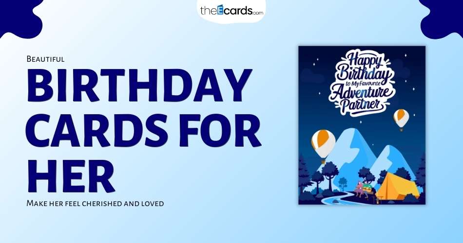 Free birthday cards for her – meaningful wishes in the pocket.