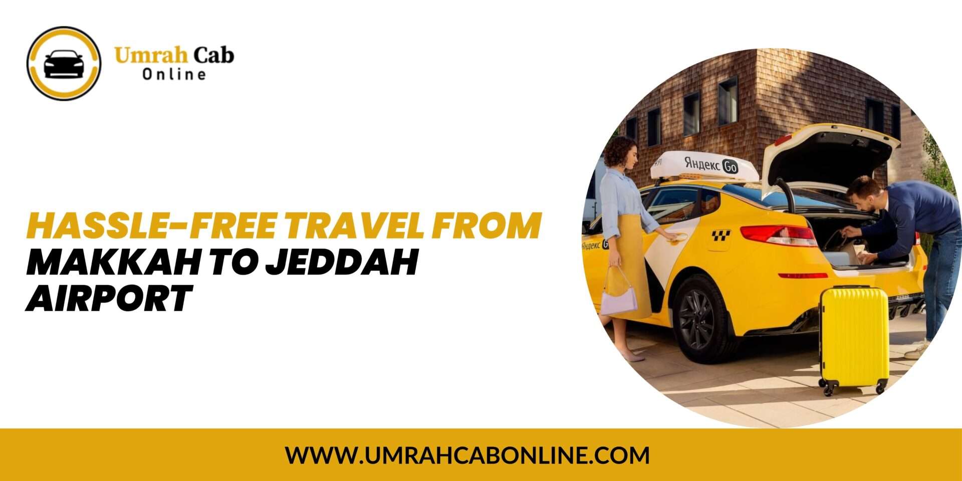 Hassle-Free Travel from Makkah to Jeddah Airport